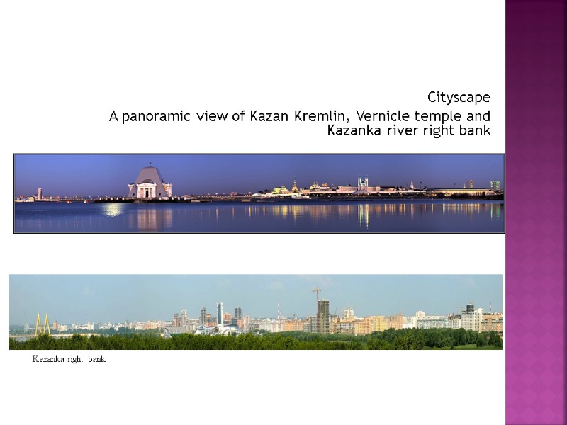 Cityscape A panoramic view of Kazan Kremlin, Vernicle temple and Kazanka river right bank